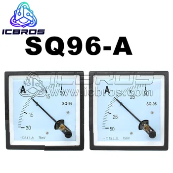 SQ96-A Амперметр постоянного тока стрелочного типа, измеритель, 30 А, положительный и отрицательный 50 А SQ-96 SQ96