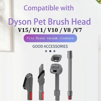 Для Dyson V7 V8 V10 V11 V15 Аксессуары для пылесоса Щетка для домашних животных и собак Замена шланга Щетки Аксессуары для форсунок