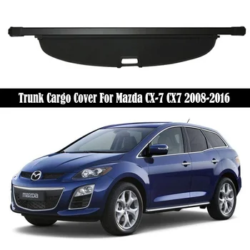 Задняя крышка багажника для Mazda CX-7 CX7 2008-2016 Shield Shade Curtain Partition Board Жалюзи Безопасность Аксессуары для безопасности