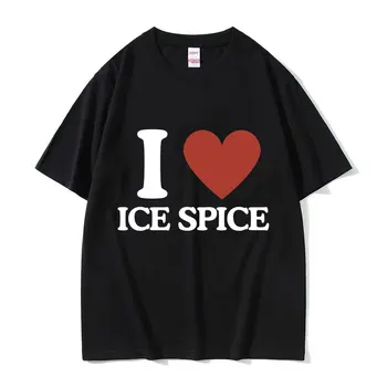Рэпер Ice Spice I Love Графическая футболка Мужская повседневная мужская повседневная хлопковая футболка с коротким рукавом с круглым вырезом Хип-хоп Мода Футболка оверсайз